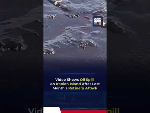 Oil Spill Hits Iran’s Protected Shidvar Island After Lavan Refinery Attack