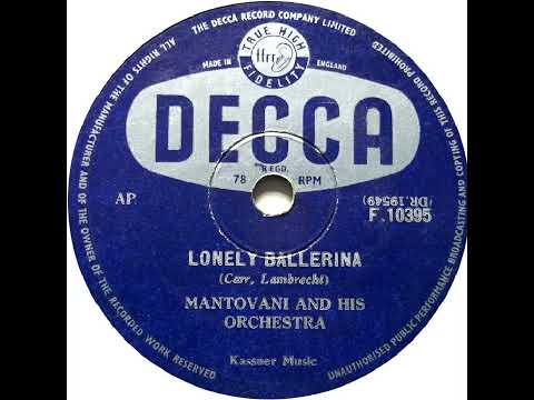 UK New Entry 1955 (19) Mantovani & His Orchestra - Lonely Ballerina