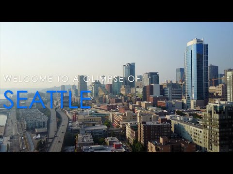 Pacific Northwest Communities | A Glimpse of Seattle