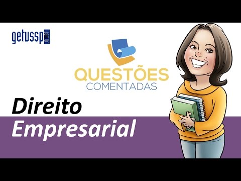 Questão Comentada - FGV - Direito Empresarial - Sociedades - DEM 2 SO 005