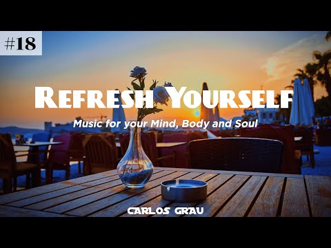 [2024] | Deep House Vocal Mix | Refresh Yourself #18 | Carlos Grau