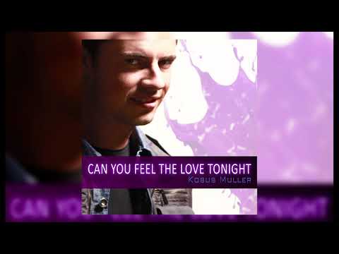 Kobus Muller - Can You Feel The Love Tonight (The Lion King) ELTON JOHN cover