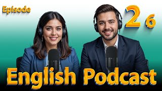 Speak the Way You Think in English | Real Conversation Practice Podcast for Fluency
