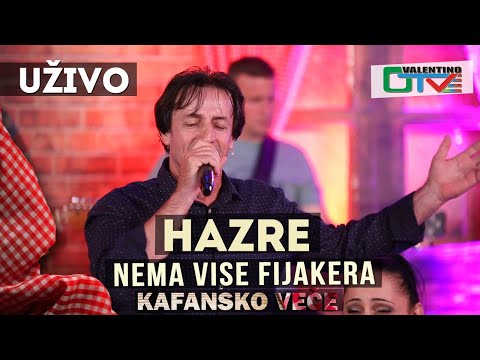 HAZRE - NEMA VISE FIJAKERA | 2021 | UZIVO | OTV VALENTINO