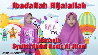 Download lagu zahra&zaskia | Ibadallah Rijalallah Manaqib Syaikh Abdul Qodir Al Jilani mp3