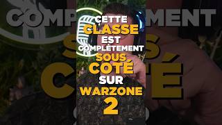 Cette Classe est SOUS-CÔTÉ sur #Warzone2 !! #Viralshort