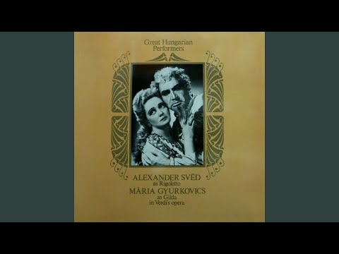 Rigoletto, II. felvonás: "Tutte le feste al tempio"