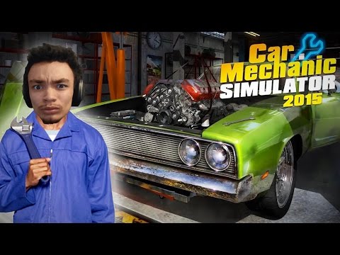 WORST MECHANIC EVER?! | Car Mechanic Simulator 2015 | Episode 1