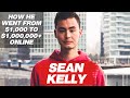 Sean Kelly (Jersey Champs)  - From $1,000 to Multi Millions Online in 2 Years