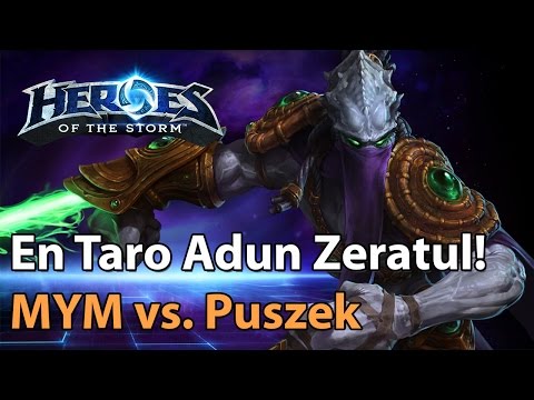 ► Heroes of the Storm Pro Gameplay: MYM vs. Puszek - Enter the Storm