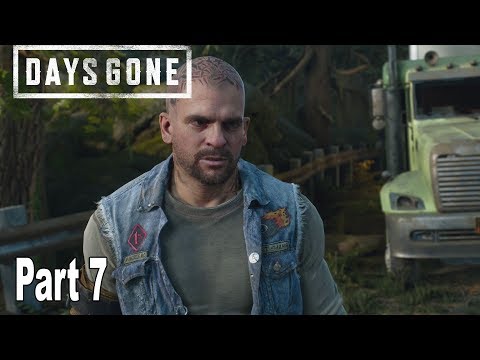 Days Gone - Walkthrough Part 7 No Commentary *Spoilers* [HD 1080P]