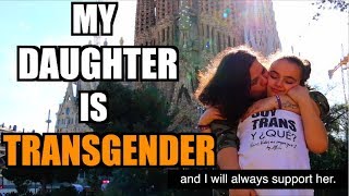 EPISODE 12 - My Daughter is Transgender (Barcelona, Spain)