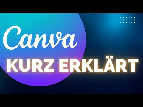 Canva explained briefly | Beginner tutorial in German