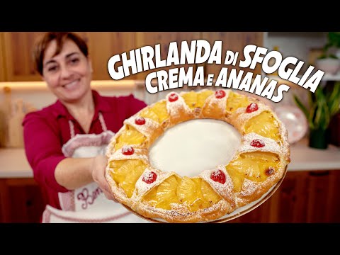 GHIRLANDA DI SFOGLIA CON CREMA E ANANAS Ricetta Facile - Fatto in Casa da Benedetta