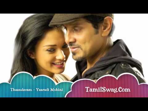 Thaandavam (2012) - Yaaradi Mohini HD TAMIL MOVIE MP3 SONG