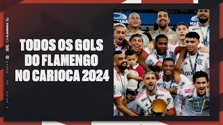 Todos os gols do Flamengo no Carioca 2024