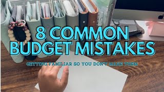 8 COMMON BUDGET MISTAKES | BUDGETING BASICS | BUDGETING 101 | BEGINNER FRIENDLY | HOW TO BUDGET