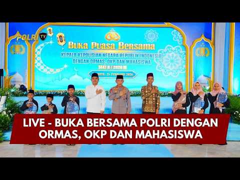 LIVE -  BUKA BERSAMA POLRI DENGAN ORMAS, OKP DAN MAHASISWA