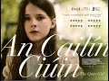 AN CAILÍN CIÚIN (THE QUIET GIRL) TRAILER - In Cinemas May 12th