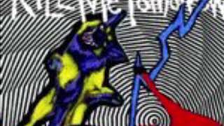 Kill Me Tomorrow- Skin’s Getting Weird EP