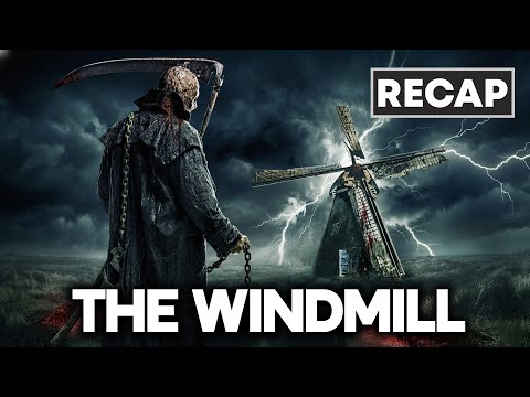 The Windmill (2016) — Full Movie Recap & Ending Explained | Horror Story Breakdown