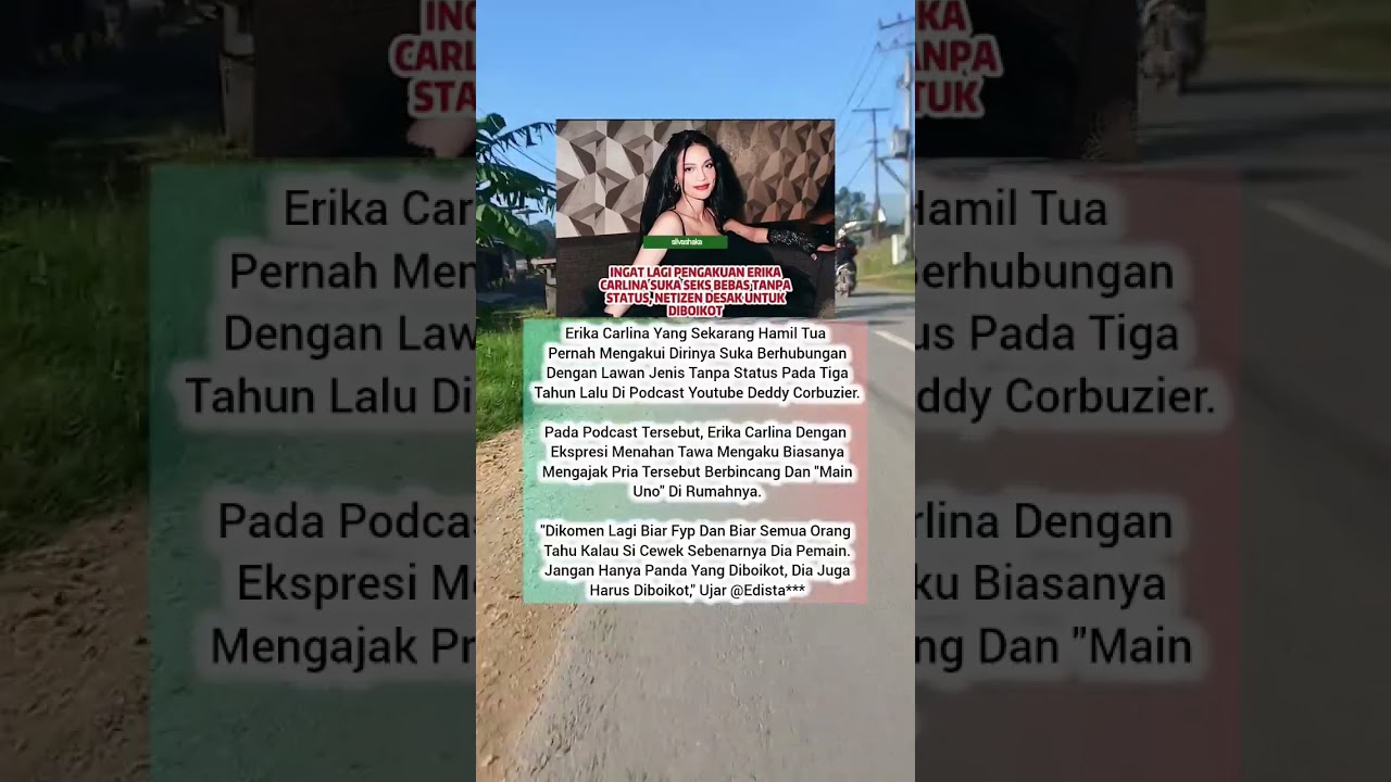 INGAT LAGI PENGAKUAN ERIKA CARLINA SUKA SEKS BEBAS TANPA STATUS, NETIZEN DESAK UNTUK DIBOIKOT