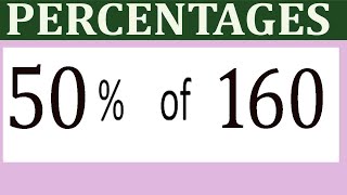 Percentages     50      Percentage(%)    of   160