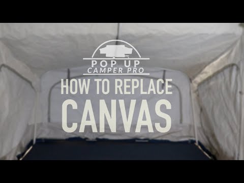 How To Replace Pop Up Camper Canvas