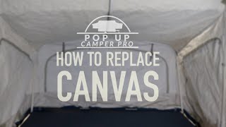 How To Replace Pop Up Camper Canvas
