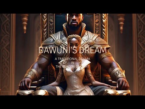 📚 DAWUNI’S DREAM || THE BEACON OF LIGHT || – Full Literary Analysis | African Drama Explained 