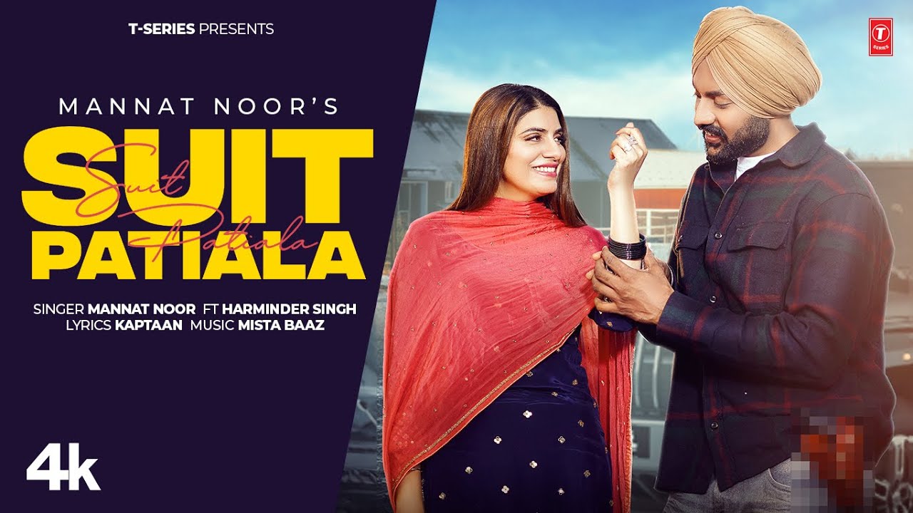 Suit Patiala Lyrics | Mannat Noor