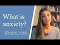 What Is Anxiety