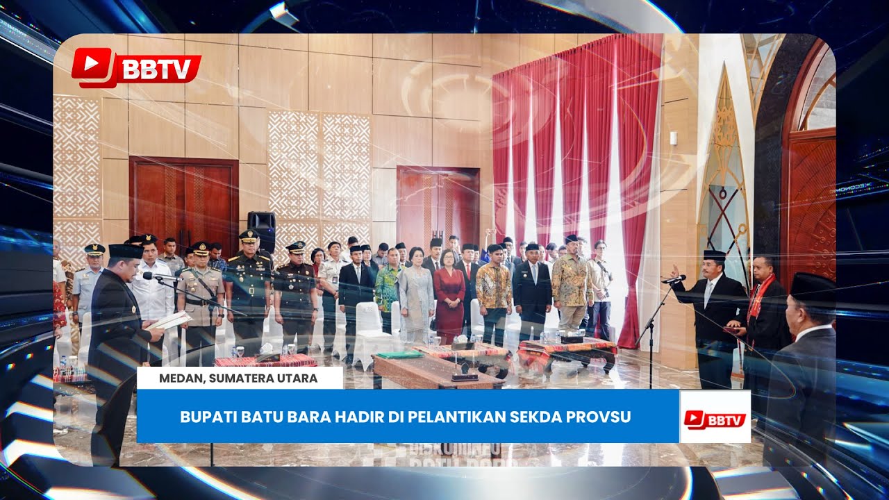 BUPATI BATU BARA HADIR DI PELANTIKAN SEKDA PROVSU