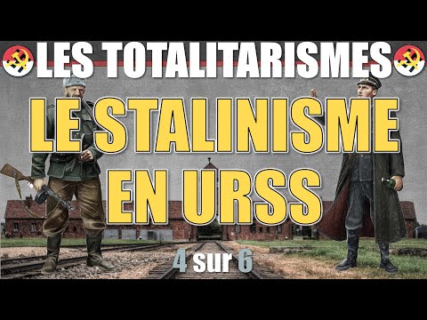 Les totalitarismes - 04 Le stalinisme en URSS