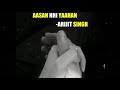 AASAN NHI YAHAN WHATSAPP STATUS VIDEO BY ARIJIT SINGH RA MUSIC