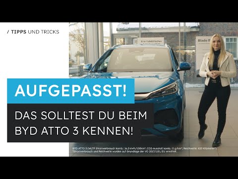 Dein perfekter START im BYD ATTO 3 *🔋 🔑 - Ersteinrichtung, Assistenzsysteme, Tipps und Tricks ❗🔎