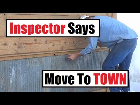 #310 - The Inspector Said Sell The House And Move To Town... Seriously!