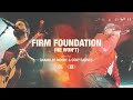 Firm Foundation (He Won’t) [feat. Chandler Moore & Cody Carnes] | Maverick City Music | TRIBL