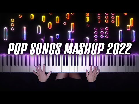 POP SONGS MASHUP 2022 | Piano Cover by Pianella Piano