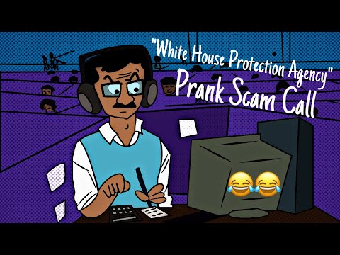 Prank Call Scam ("White House Protection Agency") Ep.1