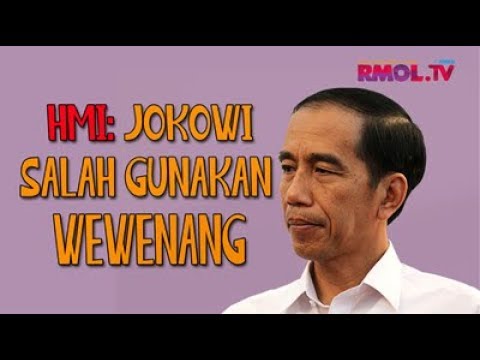 HMI: Jokowi Salah Gunakan Wewenang