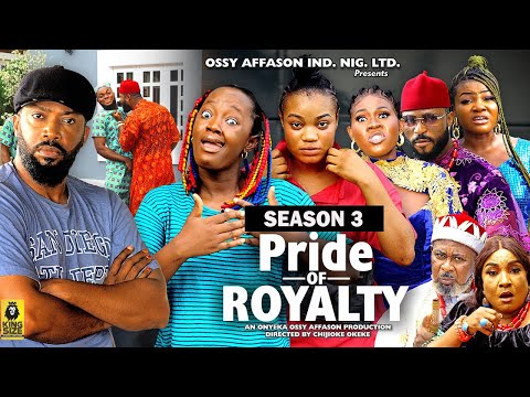 PRIDE OF ROYALTY (SEASON 3){TRENDING NOLLYWOOD MOVIE}-2023 LATEST NIGERIAN NOLLYWOOD MOVIE