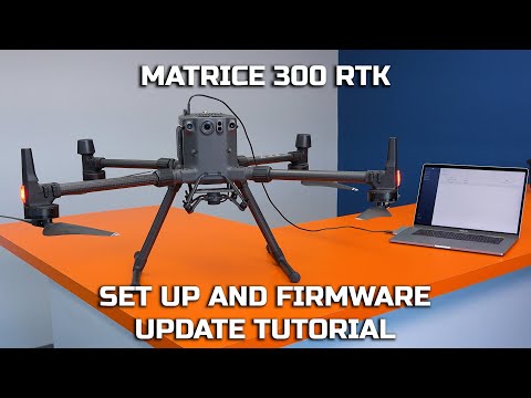 M300 Initial Set Up and Firmware Update Tutorial