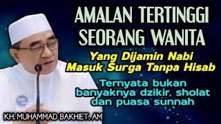 Download lagu The Highest Practice of a Woman - KH Muhammad Bakhiet mp3