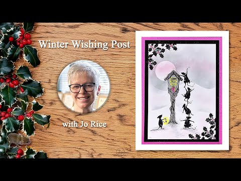 The Winter Wishing Post – A Lavinia Stamps Tutorial with Jo Rice