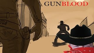 GUNBLOOD | IM AN OUTLAW