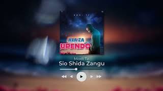 Download lagu Modi - Sio Shida Zangu mp3 Download lagu Modi - Sio Shida Zangu mp3