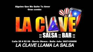 Alguien Que Me Quite Tu Amor -  Gran Combo