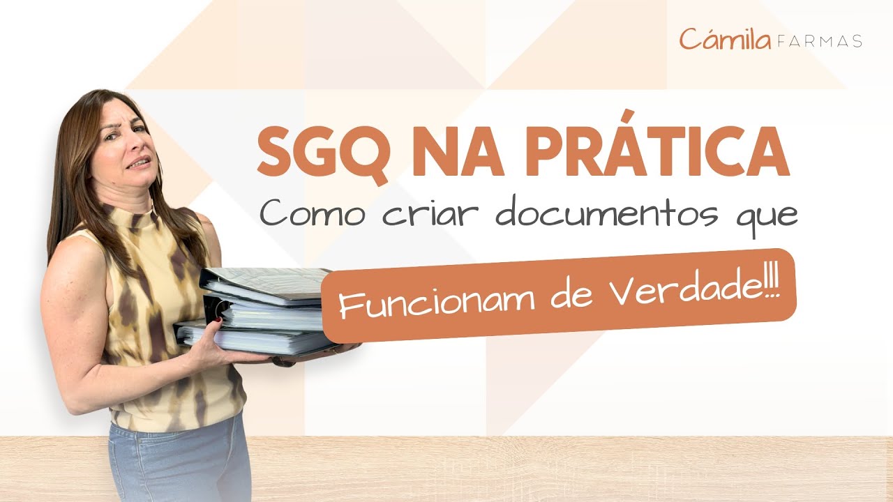 SGQ na Prática: Como Criar Documentos Que Funcionam de Verdade