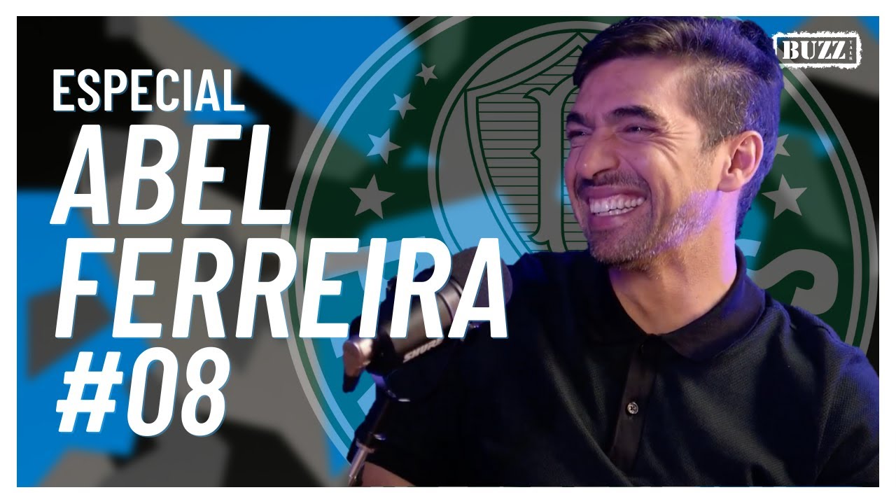ABEL FERREIRA - BUZZ TALK #08